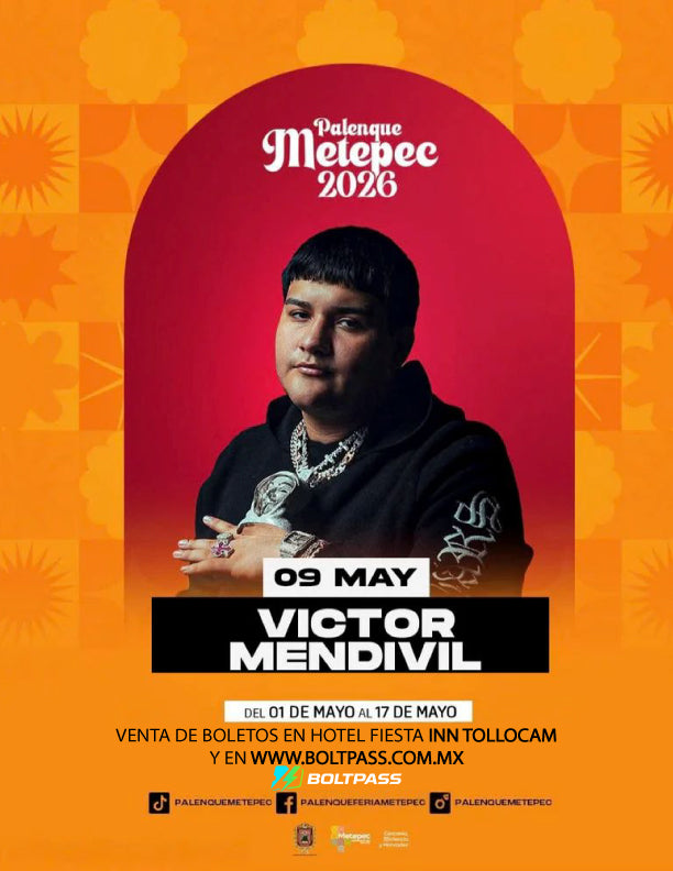 VÍCTOR MENDIVIL  - Palenque de San Isidro Metepec 2026